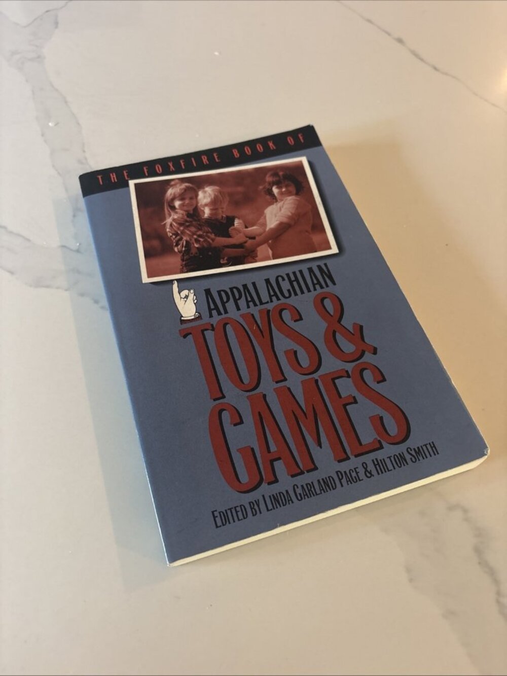 THE FOXFIRE BOOK OF APPALACHIAN TOYS & GAMES-PAPERBACK BOOK